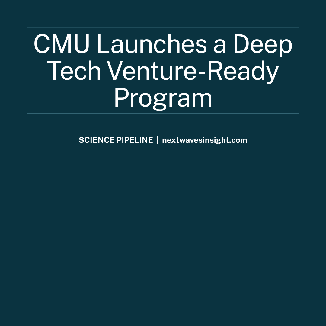 Diagram showing deep tech university venture commercialisation pipeline — CMU Swartz Center model with embedded venture partners across 18-month curriculum