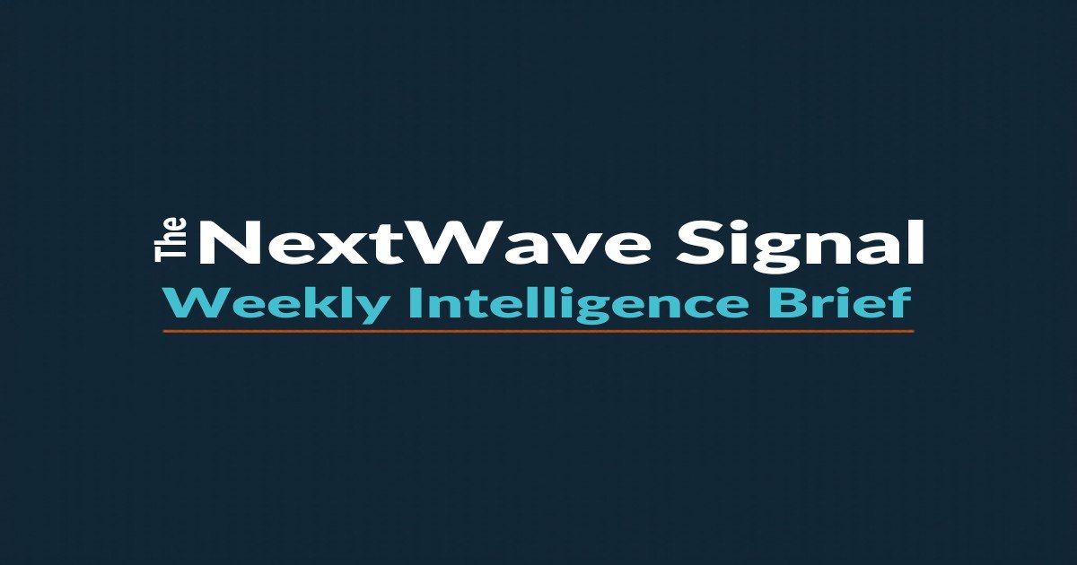 signal brief nextwave insight weekly newsletter digest